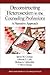 Deconstructing Heterosexism in the Counseling Professions: A Narrative Approach (Multicultural Aspects of Counseling series)