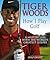 Tiger Woods : How I Play Golf