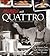 Mangia With Quattro: Family-Style Italian from the Heart