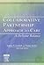 The Collaborative Partnership Approach to Care - A Delicate Balance: Revised Reprint