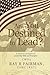 Are You Destined to Lead?: ...