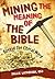 Mining the Meaning of the Bible: Beyond the Literal Word