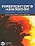 Firefighter's Handbook: Firefighter I and Firefighter II