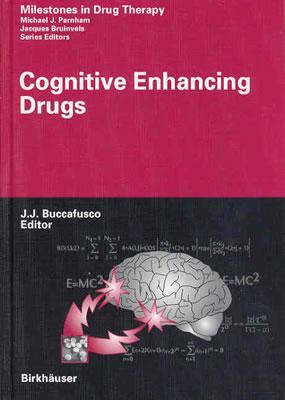 Cognitive Enhancing Drugs (Milestones in Drug Therapy)