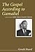 The Gospel According to Gamaliel (Gerald Heard Reprint)