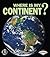 Where Is My Continent? (First Step Nonfiction: Where Am I?)