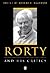 Rorty and His Critics