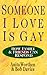 Someone I Love Is Gay by Anita Worthen