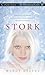 Stork (Stork Trilogy)