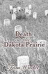 Death on the Dakota Prairie Death on the Dakota Prairie