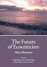 The Future of Ecocriticism: New Horizons