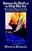 Between the Devil and the Deep Blue Sea: Merchant Seamen, Pirates and the Anglo-American Maritime World, 1700-1750