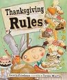 Thanksgiving Rules by Laurie B. Friedman