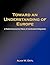 Toward an Understanding of Europe by Alan W. Ertl
