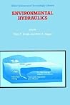 Environmental Hydraulics (Water Science and Technology Library, 19) Environmental Hydraulics (Water Science and Technology Library, 19)