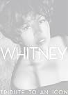 A Celebration of the Life of Whitney Houston by Pat Houston