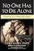 No One Has to Die Alone: Pr...