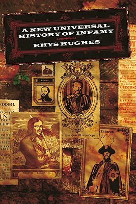 A New Universal History of Infamy (Hardcover)