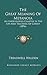 The Great Meaning Of Metanoia: An Undeveloped Chapter In The Life And Teaching Of Christ (1896)