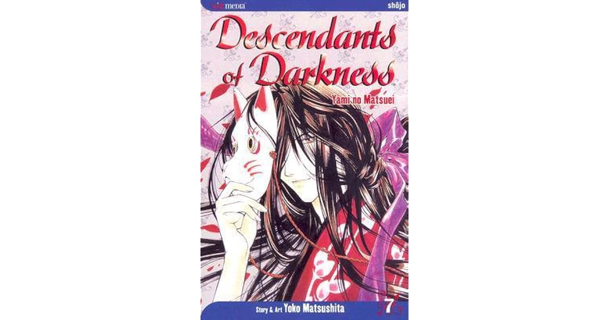 Descendants of Darkness, Volume 7 by Yoko Matsushita