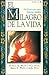 Milagro de la Vida, El