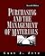 Purchasing and the Management of Materials by Gary J. Zenz
