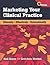 Marketing Your Clinical Pra...