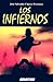 Infiernos, Los (Literatura Juvenil) by José Salvador Chavez Ferrusca