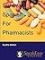 Survival Spanish For Pharmacists (English and Spanish Edition)