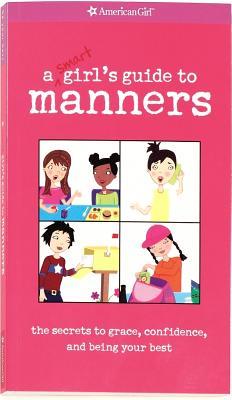 A Smart Girl's Guide to Manners (Paperback)