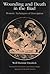 Wounding and Death in the 'Iliad': Homeric Techniques of Description