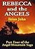 Rebecca and the Angels (Ang...
