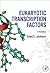 Eukaryotic Transcription Factors, Fifth Edition