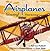 Airplanes: Soaring! Diving!...