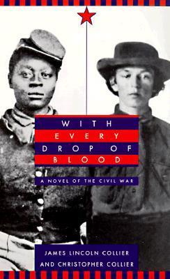 With Every Drop of Blood: A Novel of the Civil War (Mass Market Paperback)