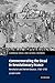 Commemorating the Dead in Revolutionary France: Revolution and Remembrance, 1789–1799 (Cambridge Social and Cultural Histories, Series Number 11)