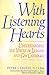 With Listening Hearts by Peter J. Liuzzi With Listening Hearts by Peter J. Liuzzi