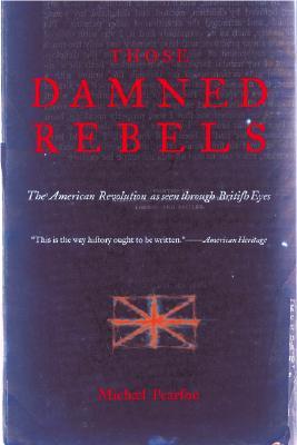 Those Damned Rebels (Paperback)