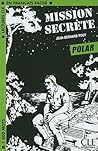 Lectures clé français Polar Mission secrète