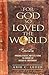 For God So Loved the World