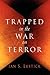 Trapped in the War on Terror