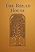 The Bread House
