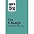 HBR's 10 Must Reads on Change