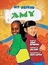 My Friend Amy by Anna McQuinn