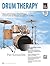Drum Therapy: Healing with the Drumset: A Powerful Resource for Drum Teachers and Therapists of Students with Disabilities, Book & CD