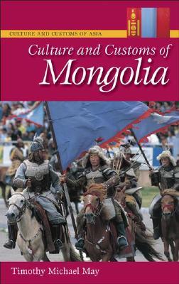 Culture and Customs of Mongolia (Hardcover)