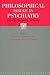 Philosophical Issues in Psychiatry by Kenneth S. Kendler