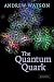 The Quantum Quark
