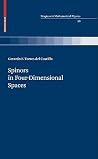 Spinors in Four-Dimensional Spaces (Progress in Mathematical Physics, Vol. 59) Spinors in Four-Dimensional Spaces (Progress in Mathematical Physics, Vol. 59)