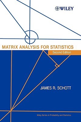 Matrix Analysis For Statistics (Hardcover)